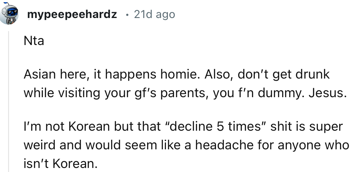 “I’m not Korean, but that ‘decline 5 times’ thing is super weird and would seem like a headache for anyone who isn’t Korean.”