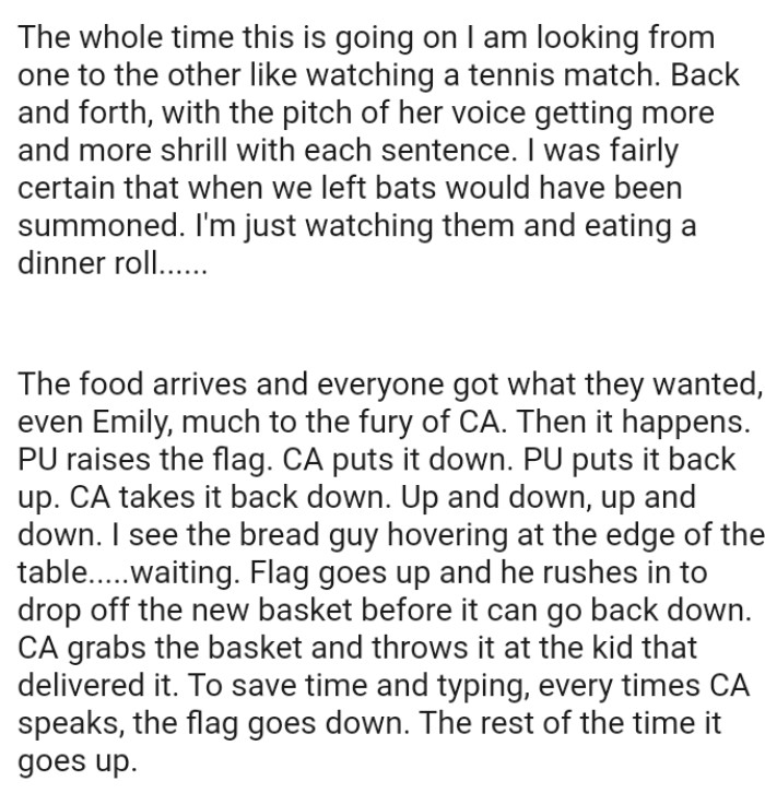 The OP's just watching them and eating a dinner roll