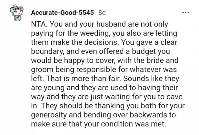 They are used to having their own way