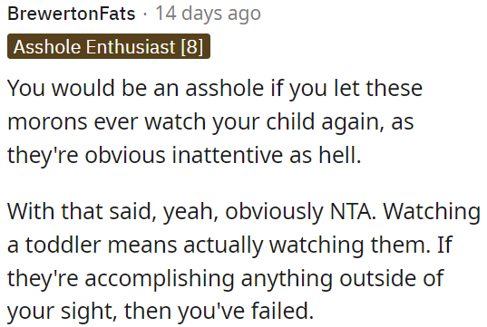 They were incredibly inattentive.