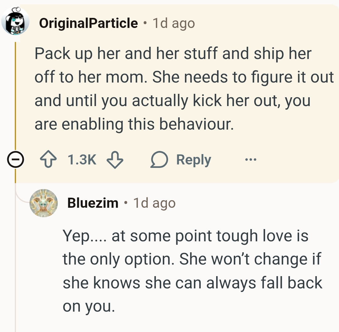 Tough love is the only option at some point