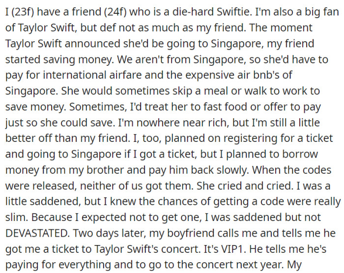 OP has a die-hard Swiftie friend who has saved up to attend Taylor Swift's concert in Singapore, even going as far as making sacrifices to afford the trip.