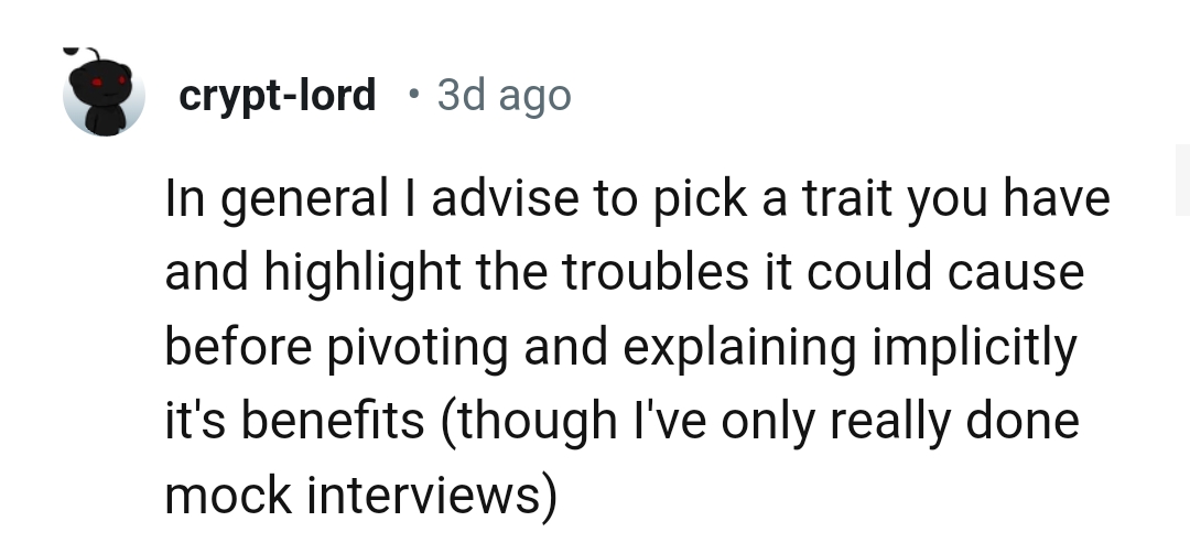 12. This Redditor has only really done mock interviews