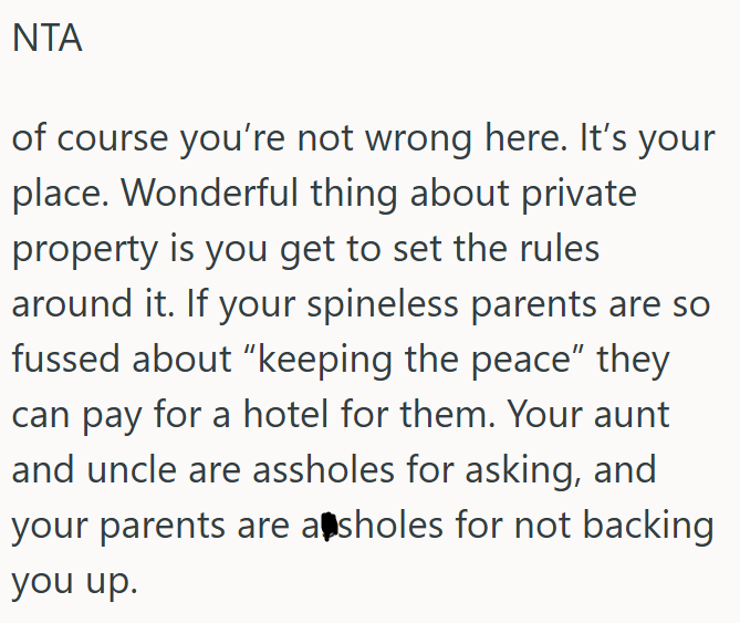 It’s not OP's fault for saying no; it's his apartment, his rules.