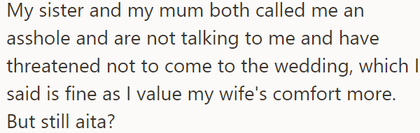 The OP's Mom Supported His Sister, and They Both Threatened That They'd Not Come to His Wedding