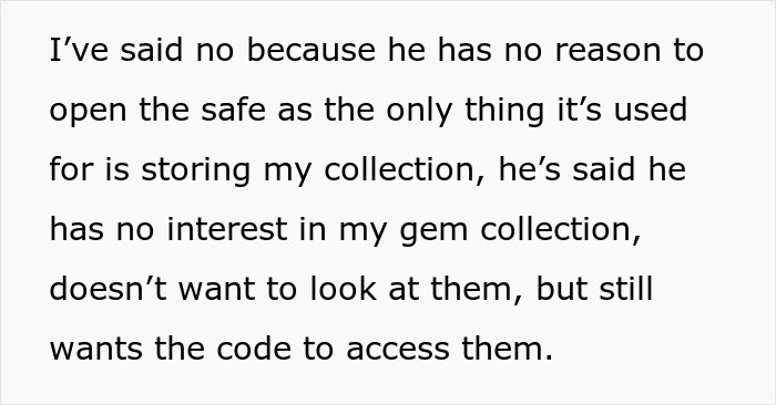 He claims that he has no interest in them, nor does he even want to look at them, but he just wants the code.