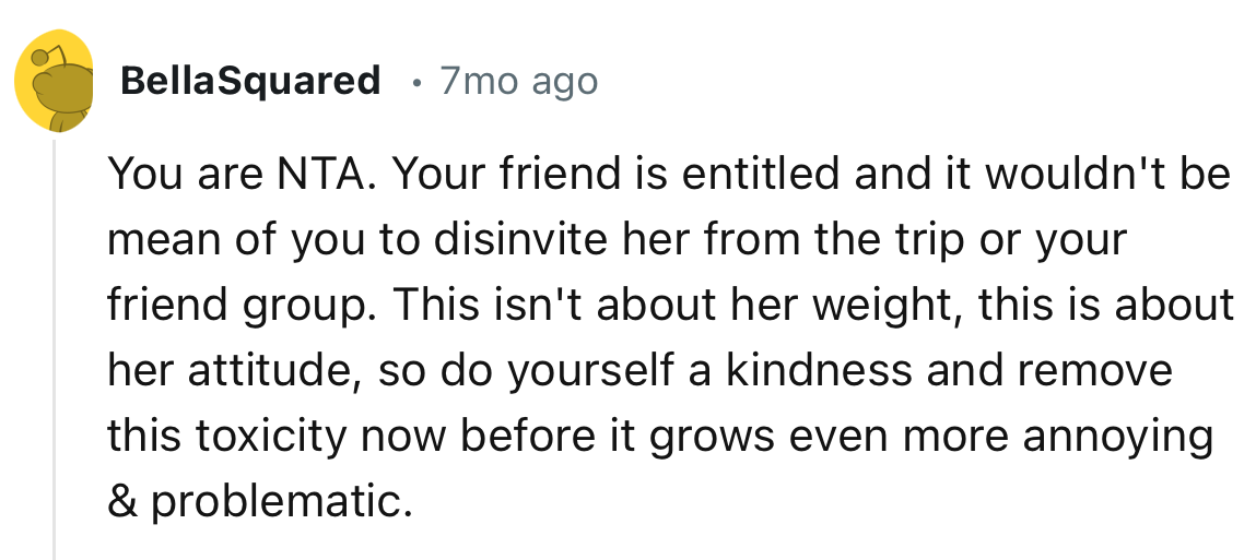 “This isn't about her weight, this is about her attitude.”