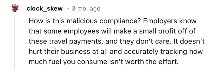 “Employers know that some employees will make a small profit off of these travel payments, and they don’t care.”