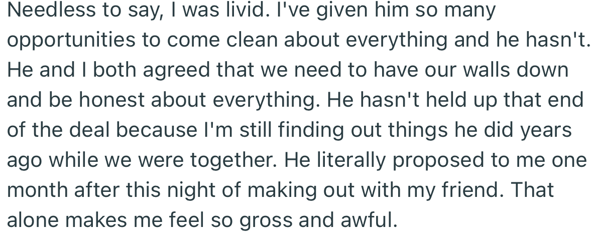 OP feels hurt that she gave her husband a chance to come clean about his past, but he took her for granted