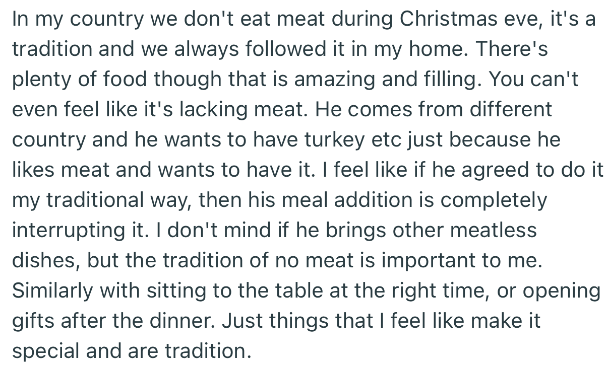 In OP’s country, it’s traditional not to eat meat on Christmas Eve. The problem is, OP’s boyfriend wants a meat-filled celebration