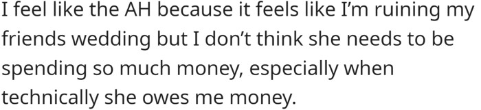 OP has offered the following explanation for why they think they might be the a-hole: