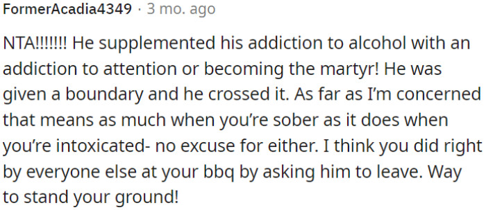 He crossed a line set for him, which holds true whether sober or drunk.