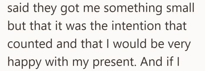 The team admitted her present was not expensive, but reassured her that the intention was what counted.