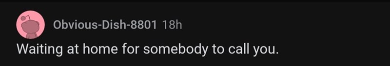 16. Waiting for a call.