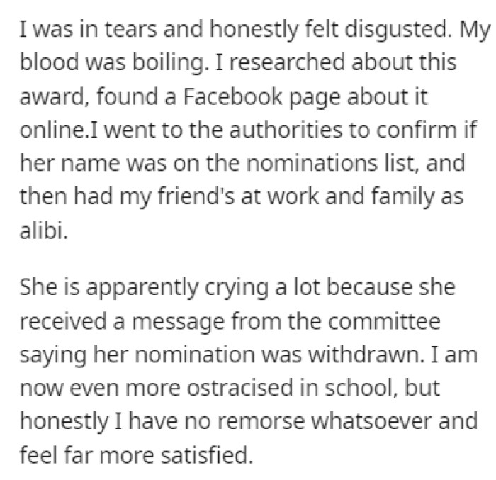 OP was devastated by this, so he decided to get his revenge and stop her from receiving the award