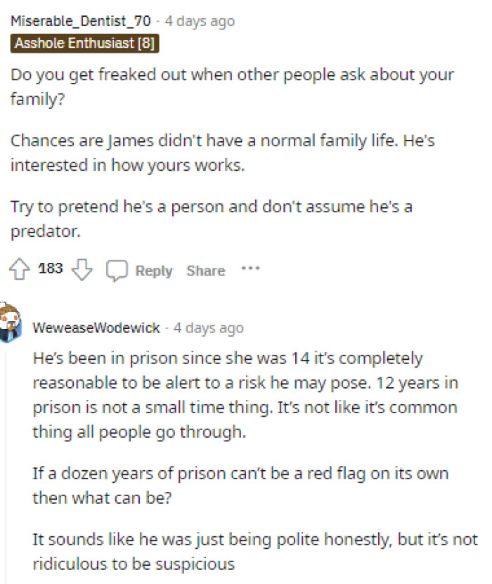 People also brought up the fact that he is an ex-con, as some thought that this information didn't play an important role in her explanation of this story/situation.