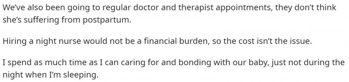 He makes sure to include that he does care for the baby, just not at night.