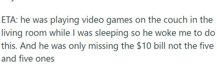 He literally woke her up to wash his clothes