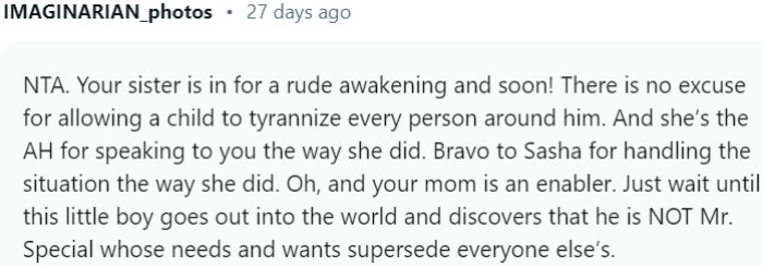 There is no excuse for allowing a child to tyrannize every person around him