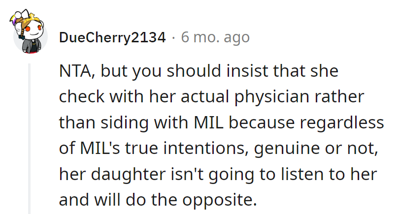 Skip MIL's advice channel; it's stuck on mute. Daughter needs a prescription from her actual doctor, not the family oracle.