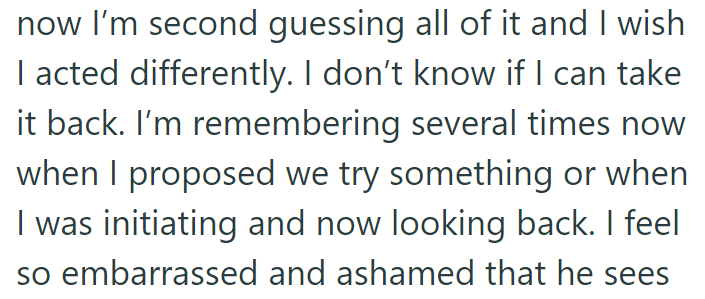 The OP wonders if she should have acted differently because she feels embarrassed: