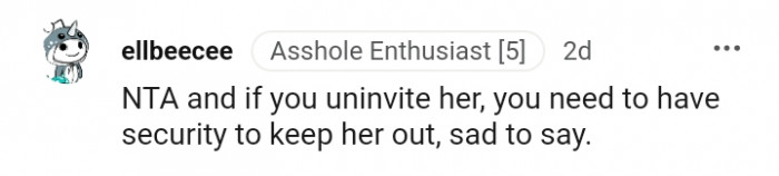 You need to have security keep her out