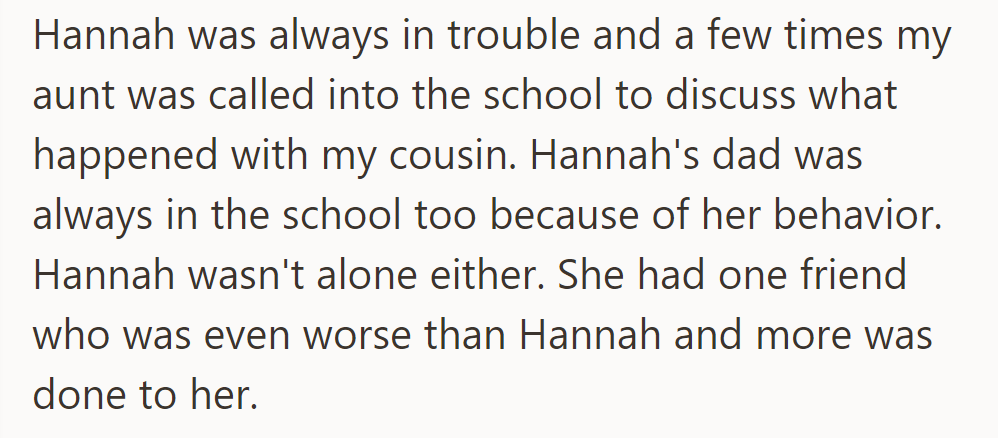 Hannah's trouble at school led to meetings with the cousin's mom and her dad, while her friend faced worse consequences.