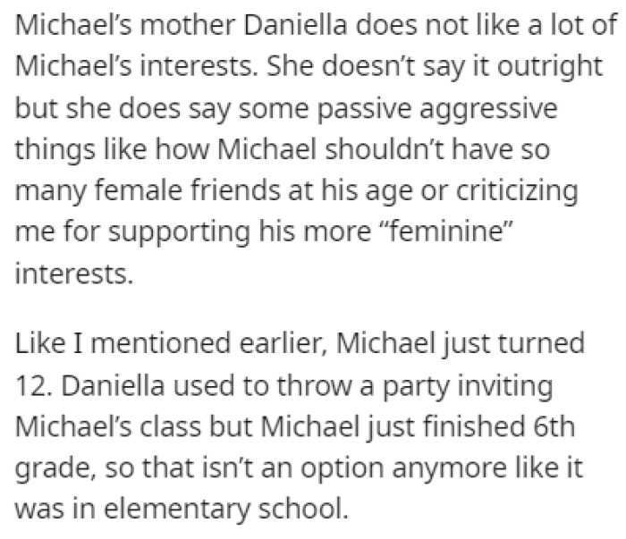 Michael's mother doesn't like his interests, but OP has been nothing but supportive of Michael