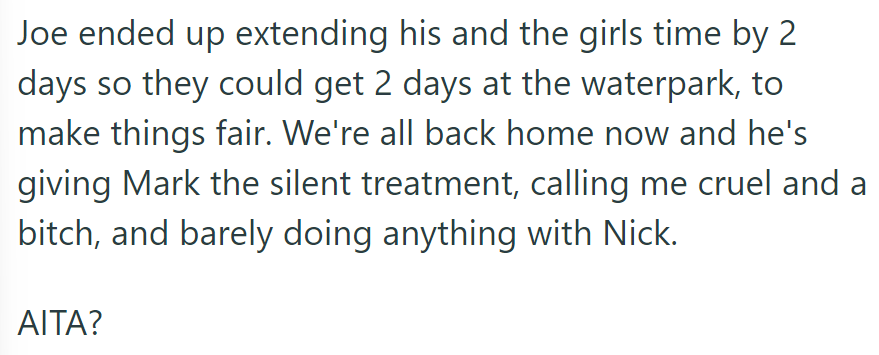 Joe extended the girls' stay but now ignores Mark and Nick. She questions if she's the asshole—scroll down to see what people had to say!