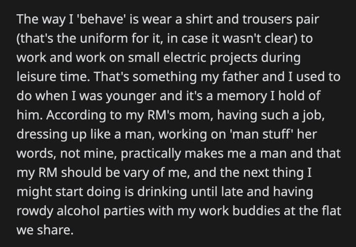 She warned her daughter to be wary of OP because she would be throwing rowdy parties in their apartment before long.