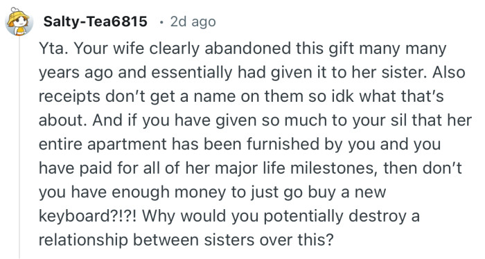 “Yta. Your wife clearly abandoned this gift many many years ago and essentially had given it to her sister.”