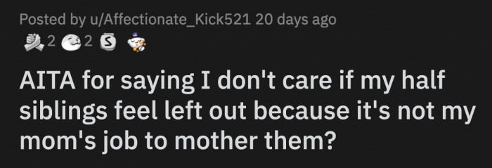 The kids are not to blame for their need of a maternal figure