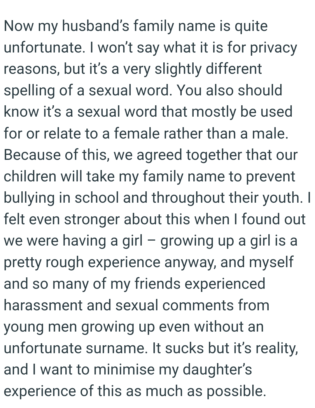 They Agreed Together That Their Children Will Take Her Family Name