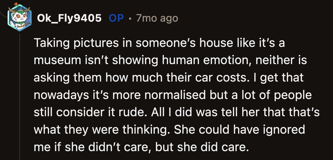 In a reply to a deleted comment, OP explained that Sadie treated their home as if it were a museum when she took photos. It was perceived to be impolite.