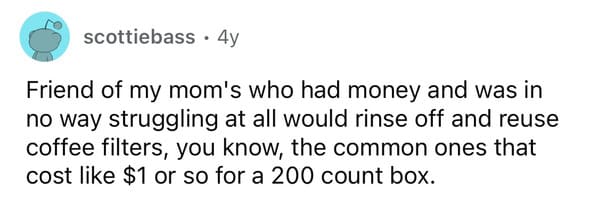18. Rinse off and reuse coffee filters