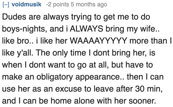 A Redditor admits that he prefers the company of his wife over his guy friends.