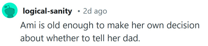 Ami is old enough to make her own choices.