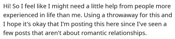 She told the Reddit community that she needed some advice.