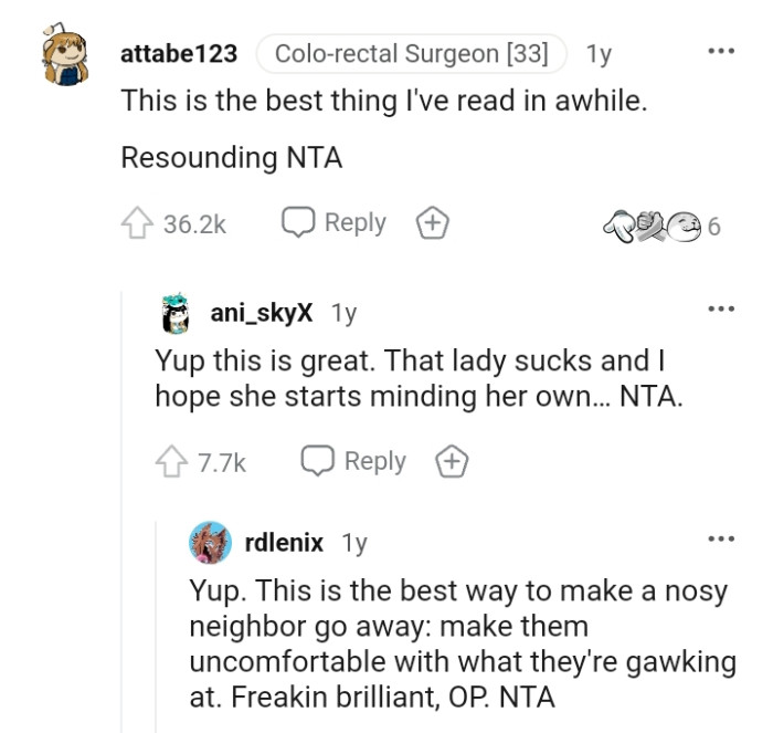 The neighbor sucks, and she needs to mind her own business