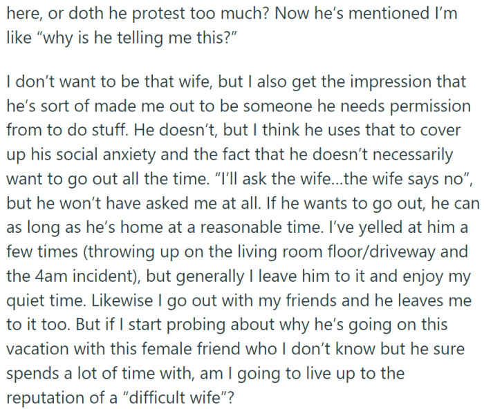 He wants to go on a vacation with her