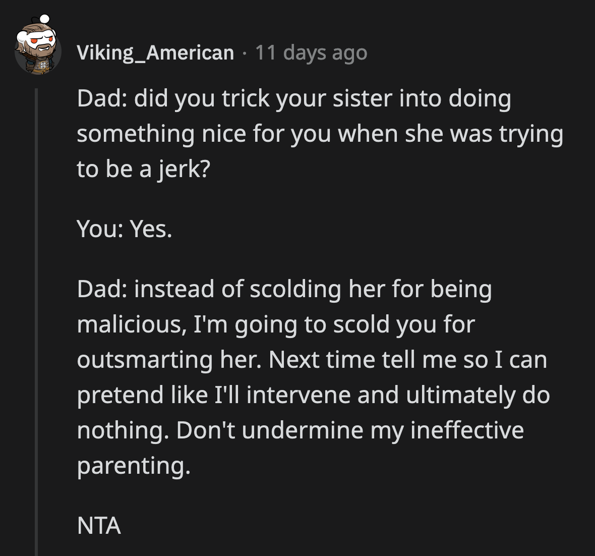 It's easier for her dad to blame OP instead. He would rather target OP than face his parenting failures.