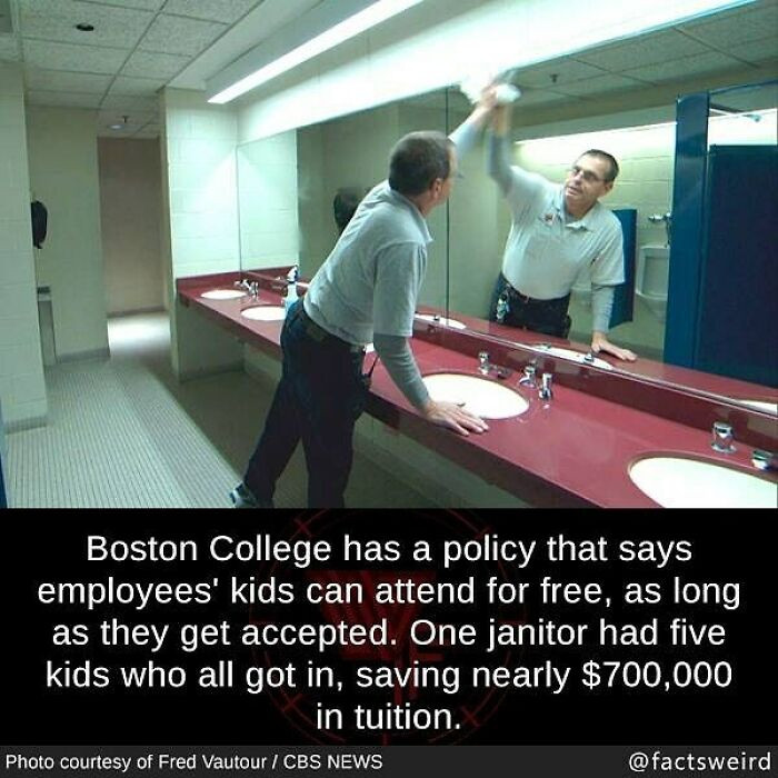 39. A janitor at Boston College was able to send all 5 of his kids to study there for free