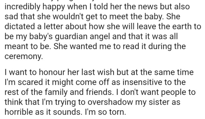 The OP wants to honor her twin's last wish but at the same time she's scared it might come off as insensitive