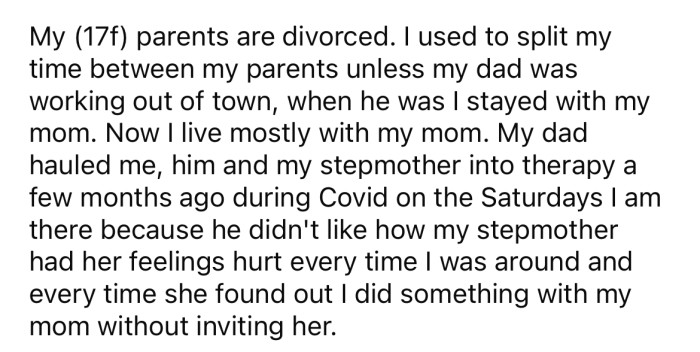 She explained that her parents are divorced and that she mostly lives with her mom.
