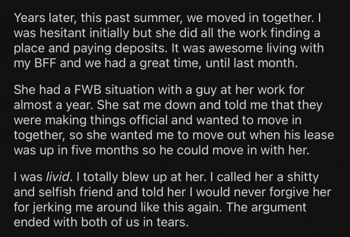 Despite everything, OP and her BFF still ended up moving in together.