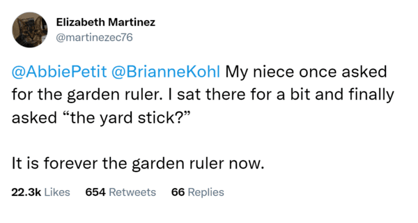 8. The garden ruler sounds better