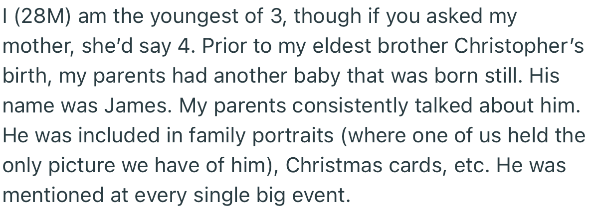 OP’s parents had a stillborn child decades ago. But they still haven’t gotten over him to this day