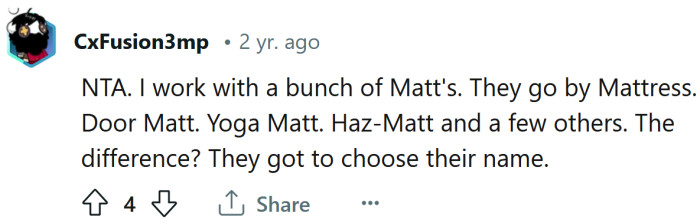 You didn't get to choose it.