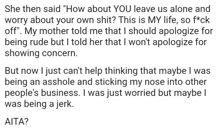 OP's mother told her to apologize for being rude, but she told her that she wouldn't apologize