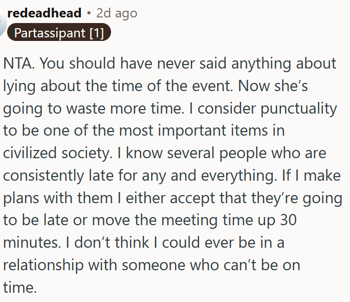 Punctuality matters, and lying about event times can backfire with chronically late people.